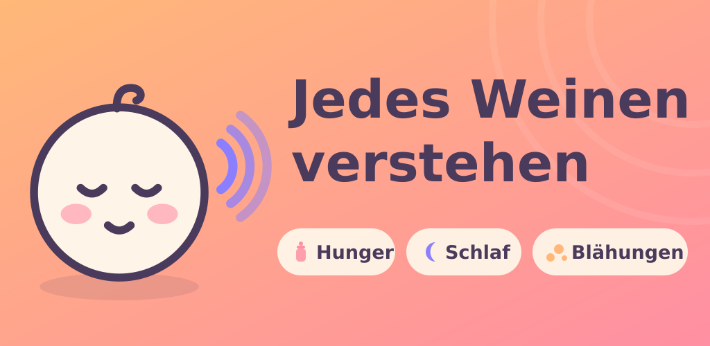 Jedes Weinen verstehen — Baby Cry Translator Banner